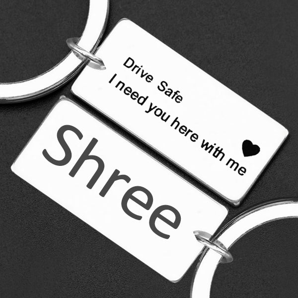 Stainless Steel Drive Safe Keychain Message Engraved | Drive Safe I need you here with me keychain | Zestpics