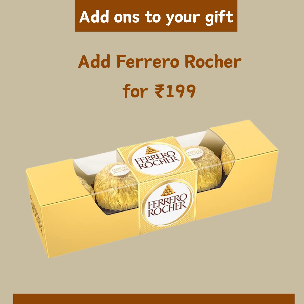 Optional Ferro Rocher @ ₹199 | Zestpics