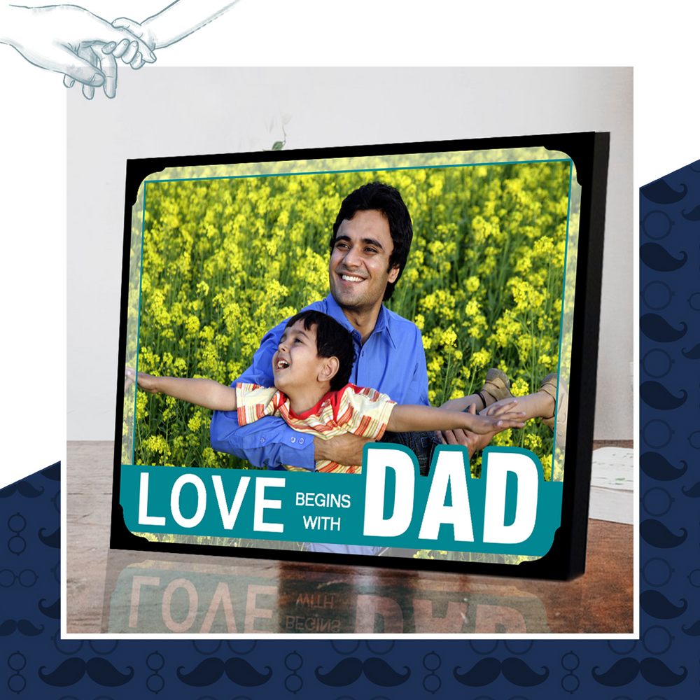 Best Gift for Dad | Love Begins with Dad Photo Frame | Zestpics