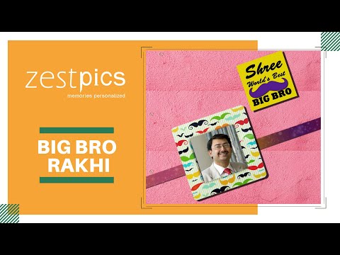 Rakhi 2022 - Buy Rakhi Gifts Online, Send Rakhi Gifts to India | Big Bro Rakhi | Zestpics